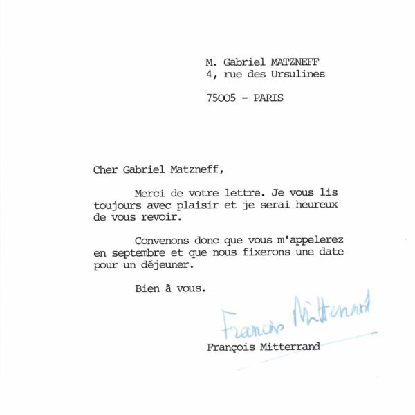 À peine élu, François MITTERRAND souhaite voir Gabriel MATZNEFF. 1981.