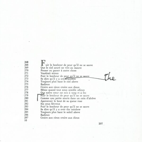 "Fuir le bonheur de peur qu’il ne se sauve" par Serge GAINSBOURG.