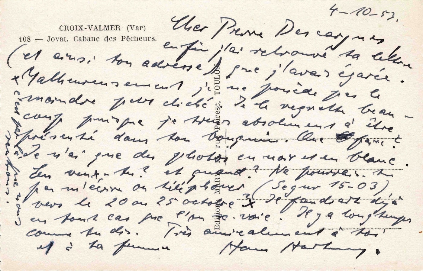 Hans HARTUNG tient à être représenté dans l'ouvrage de son ami. 1953.