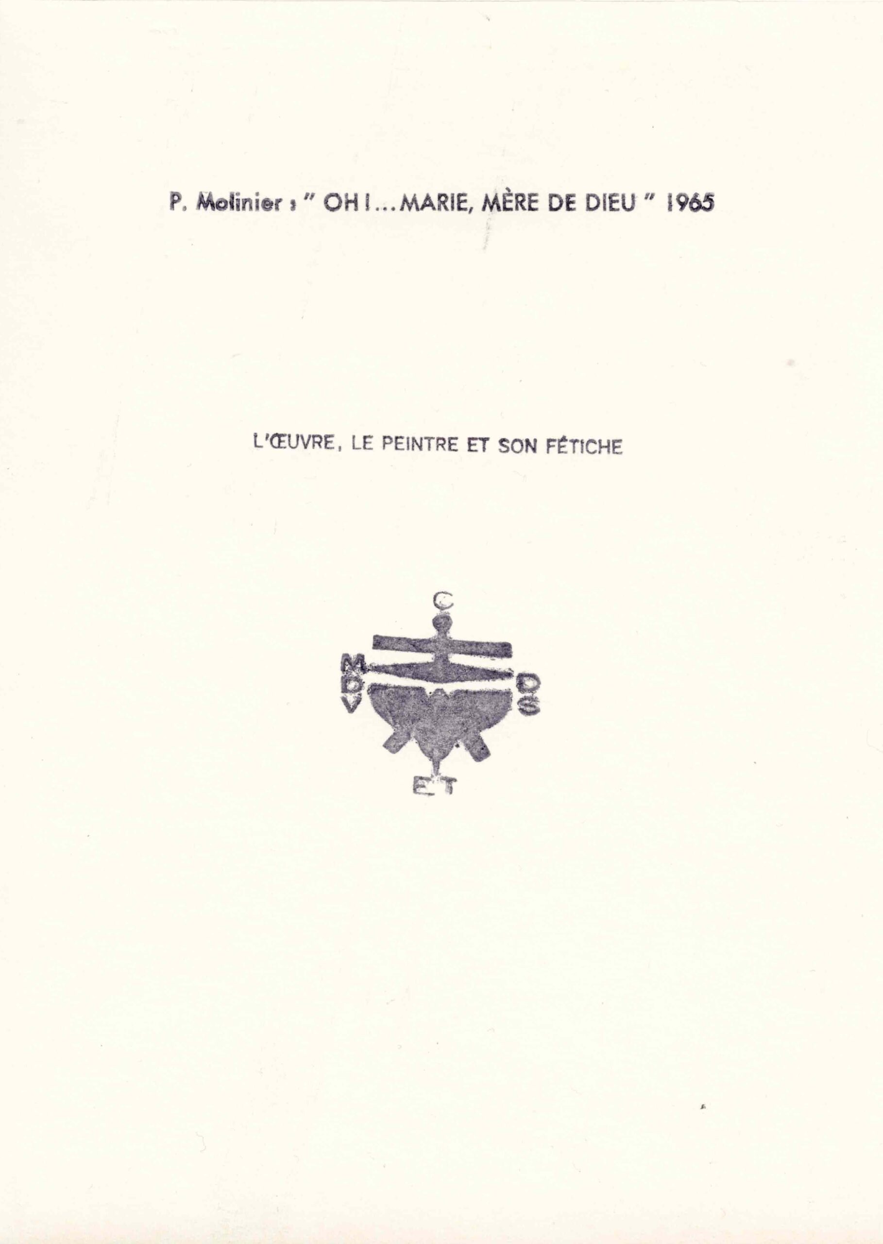 Pierre MOLINIER. "L’œuvre, le peintre et son fétiche." Autoportrait 1965. – Image 2
